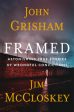 Framed: Astonishing True Stories of Wrongful Convictions Fashion