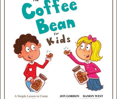 Coffee Bean for Kids: A Simple Lesson to Create Positive Change, The For Sale