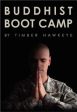 Buddhist Boot Camp Online now