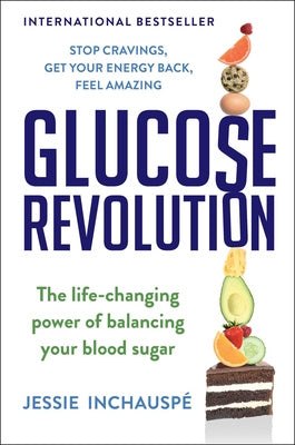 Glucose Revolution: The Life-Changing Power of Balancing Your Blood Sugar Fashion