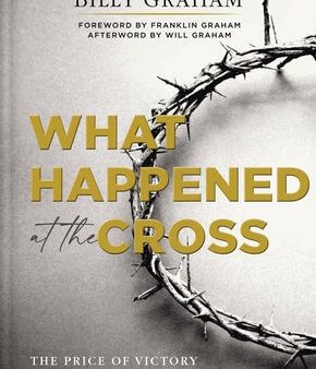 What Happened at the Cross: The Price of Victory For Discount