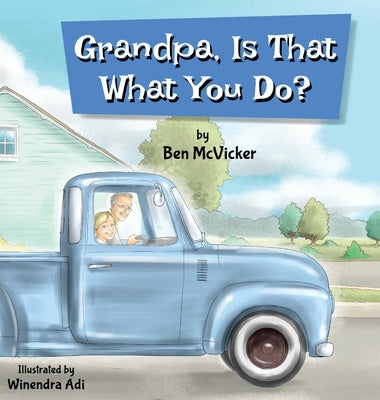 Grandpa, Is That What You Do? on Sale