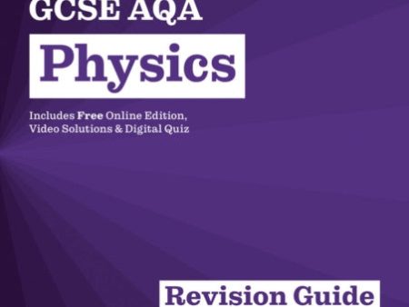 GCSE Physics AQA Revision Guide - Higher includes Online Edition, Videos & Quizzes Online Sale