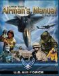 Airman s Manual: AFPAM 10-100, Incorporating Through Change 1, 24 June 2011 For Sale