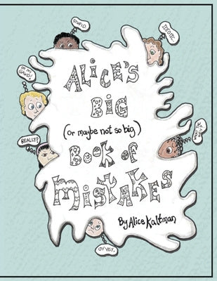 Alice s Big Book of Mistakes For Discount