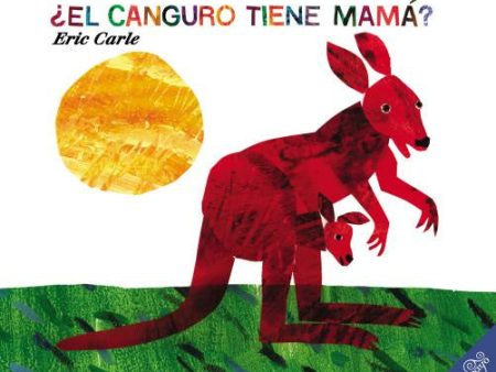 ¿El Canguro Tiene Mamá?: Does a Kangaroo Have a Mother, Too? (Spanish Edition) For Discount