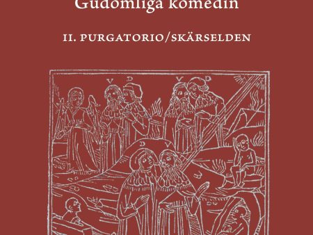 Gudomliga komedin. II  Purgatorio   Skärselden Cheap