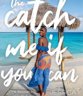 Catch Me If You Can: One Woman s Journey to Every Country in the World, The Online Hot Sale