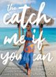 Catch Me If You Can: One Woman s Journey to Every Country in the World, The Online Hot Sale