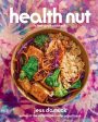 Health Nut: A Feel-Good Cookbook Sale