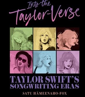 Into the Taylor-Verse: Taylor Swift s Songwriting Eras Online now