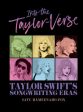 Into the Taylor-Verse: Taylor Swift s Songwriting Eras Online now