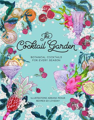 Cocktail Garden: Botanical Cocktails for Every Season, The on Sale