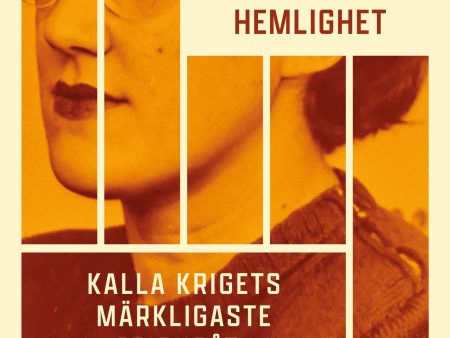 Fröken Ceders hemlighet:  Kalla krigets märkligaste spiongåta Online Hot Sale