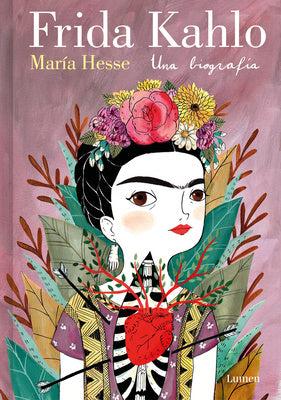 Frida Kahlo. Una Biografía (Edición Especial)   Frida Kahlo. a Biography Supply