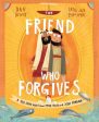 Friend Who Forgives Storybook: A True Story about How Peter Failed and Jesus Forgave, The Sale