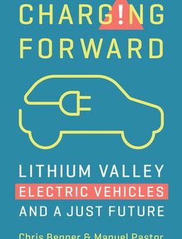 Charging Forward: Lithium Valley, Electric Vehicles, and a Just Future Cheap