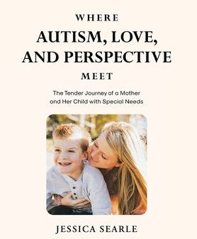 Where Autism, Love, and Perspective Meet Supply