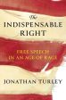 Indispensable Right: Free Speech in an Age of Rage, The Sale