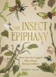 Insect Epiphany: How Our Six-Legged Allies Shape Human Culture, The Discount