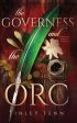 Governess and the Orc: A Monster Fantasy Romance, The Fashion