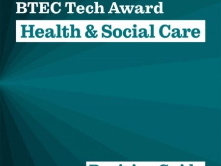 BTEC Tech Award in Health & Social Care: Revision Guide Supply