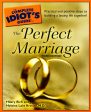 Complete Idiot s The Perfect Marriage For Cheap