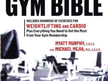 The Men s Health Gym Bible (2Nd Edition) Fashion