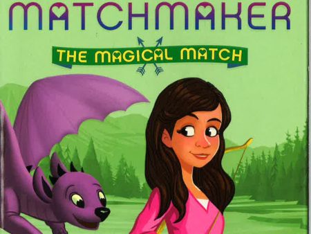 The Magical Match (The Fairy-Tale Matchmaker, Bk. 4) Online Sale