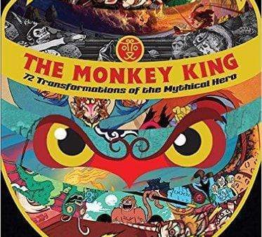 The Monkey King: 72 Transformations Of The Mythical Hero Cheap