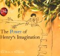 The Power Of Henry s Imagination Online